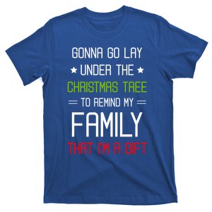 Gonna Go Lay Under The Christmas Tree Sarcastic Holiday Meaningful Gift T-Shirt