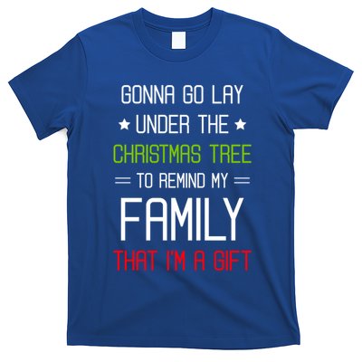 Gonna Go Lay Under The Christmas Tree Sarcastic Holiday Meaningful Gift T-Shirt