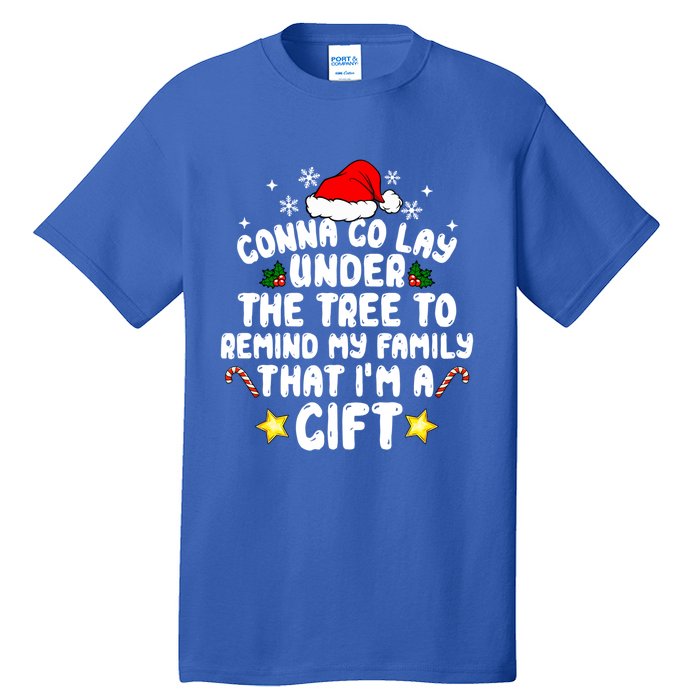 Gonna Go Lay Under The Tree Christmas Family Santa Hat Xmas Gift Tall T-Shirt