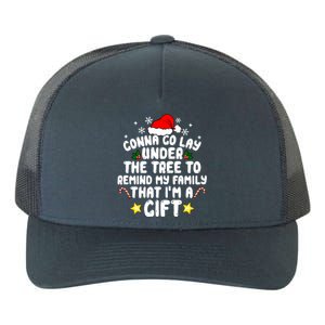 Gonna Go Lay Under The Tree Christmas Family Santa Hat Xmas Gift Yupoong Adult 5-Panel Trucker Hat