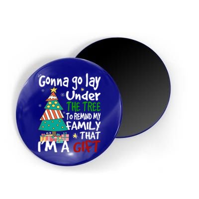 Gonna Go Lay Under The Tree To Remind My Family Christmas Cute Gift Magnet