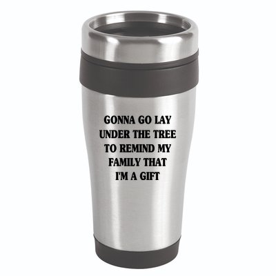Gonna Go Lay Under The Tree To Remind My Family Funny Xmas Gift 16oz Travel Tumbler