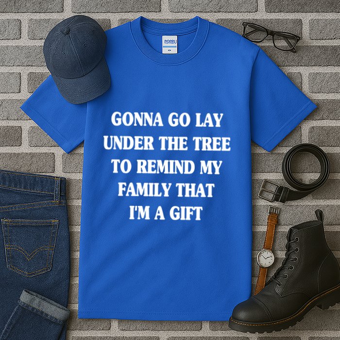 Gonna Go Lay Under The Tree To Remind My Family Funny Xmas Gift Tall T-Shirt