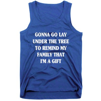 Gonna Go Lay Under The Tree To Remind My Family Funny Xmas Gift Tank Top