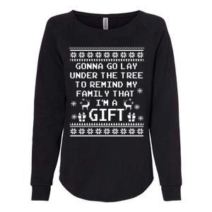 Gonna Go Lay Under The Tree To Remind My Family I Am a Gift Womens California Wash Sweatshirt