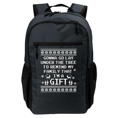 Gonna Go Lay Under The Tree To Remind My Family I Am a Gift Daily Commute Backpack