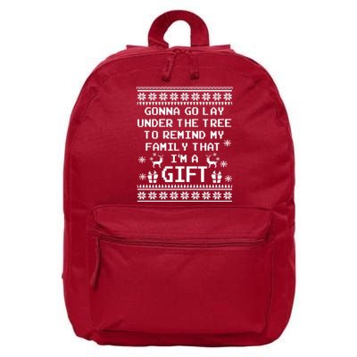 Gonna Go Lay Under The Tree To Remind My Family I Am a Gift 16 in Basic Backpack