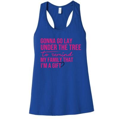 Gonna Go Lay Under The Tree To Remind My Family Christmas Funny Gift Women's Racerback Tank