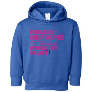 Gonna Go Lay Under The Tree To Remind My Family Christmas Funny Gift Toddler Hoodie