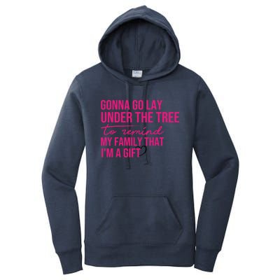 Gonna Go Lay Under The Tree To Remind My Family Christmas Funny Gift Women's Pullover Hoodie