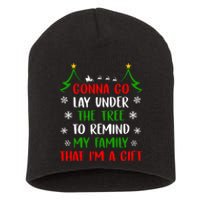 Gonna Go Lay Under Tree To Remind My Family That IM A Gift Short Acrylic Beanie