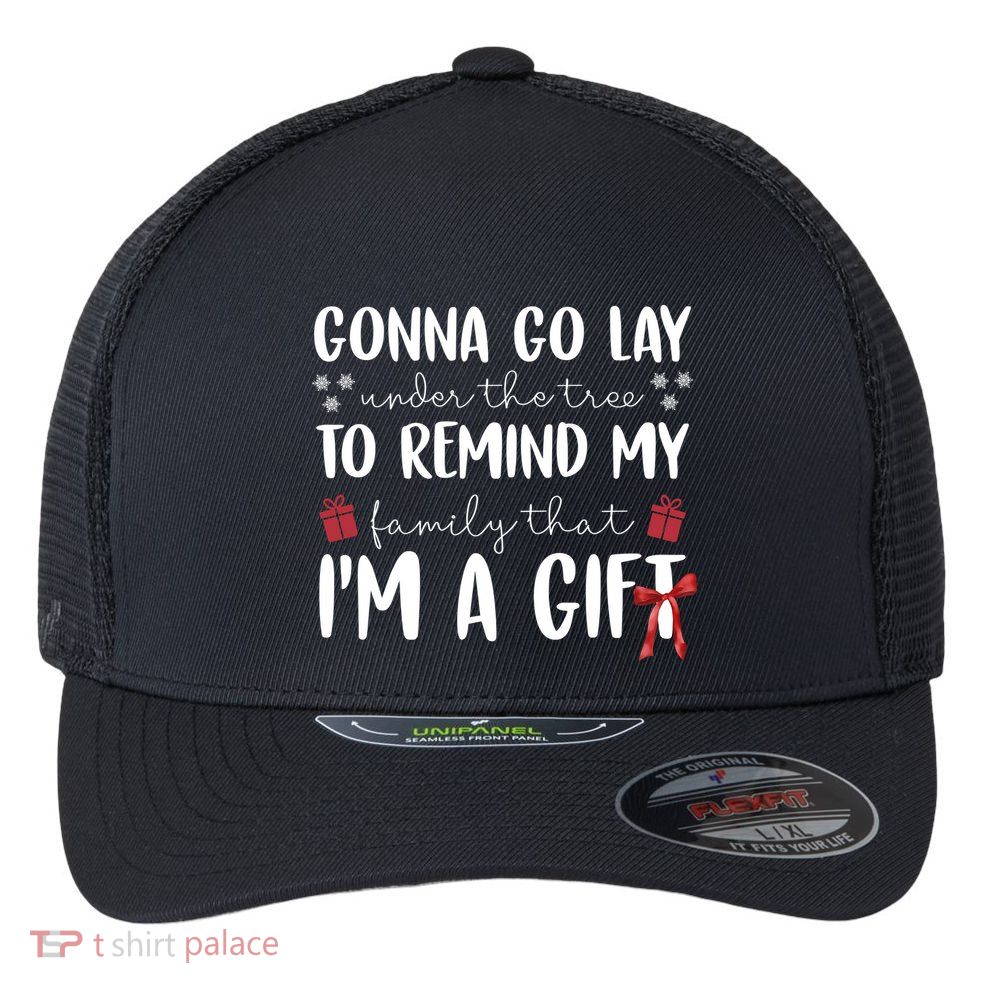 Gonna Go Lay Under Under The Tree Funny Christmas Flexfit Unipanel Trucker Cap
