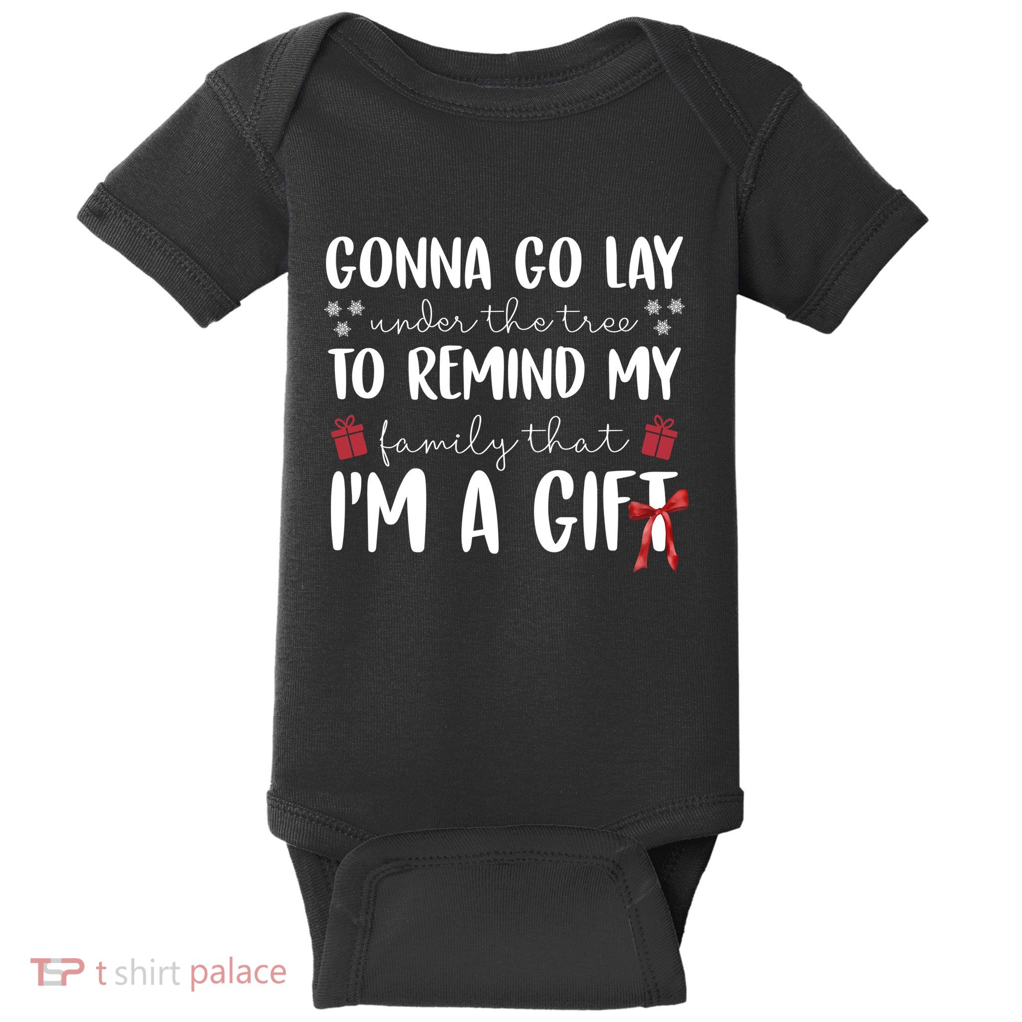 Gonna Go Lay Under Under The Tree Funny Christmas Baby Bodysuit