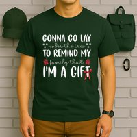Gonna Go Lay Under Under The Tree Funny Christmas T-Shirt