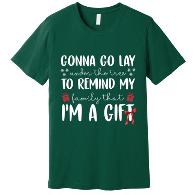 Gonna Go Lay Under Under The Tree Funny Christmas Premium T-Shirt