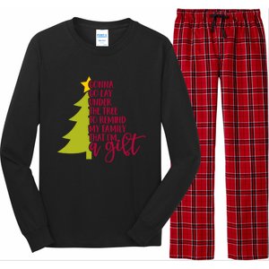 Gonna Go Lay Under Tree To Remind My Family That Im A Gift Long Sleeve Pajama Set