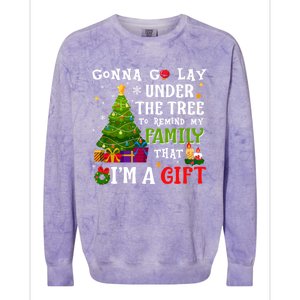 Gonna Go Lay Under Tree To Remind My Family That IM A Gift Colorblast Crewneck Sweatshirt