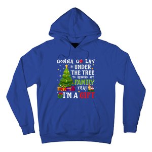 Gonna Go Lay Under Tree To Remind My Family That IM A Gift Hoodie