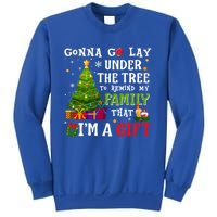 Gonna Go Lay Under Tree To Remind My Family That IM A Gift Sweatshirt