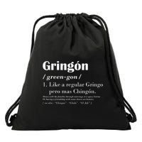 Gringon Greengon Like A Regular Gringo Pero Mas Chingon Drawstring Bag