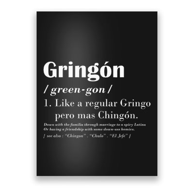 Gringon Greengon Like A Regular Gringo Pero Mas Chingon Poster