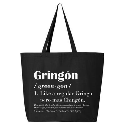 Gringon Greengon Like A Regular Gringo Pero Mas Chingon 25L Jumbo Tote