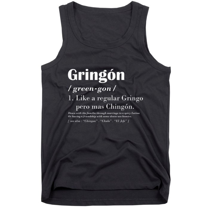 Gringon Greengon Like A Regular Gringo Pero Mas Chingon Tank Top