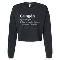 Gringon Greengon Like A Regular Gringo Pero Mas Chingon Cropped Pullover Crew