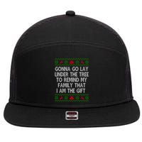 Gonna Go Lay Under The Tree To Remind My Family I Am The Gift 7 Panel Mesh Trucker Snapback Hat