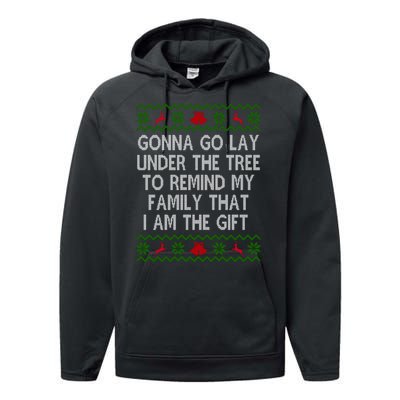 Gonna Go Lay Under The Tree To Remind My Family I Am The Gift Performance Fleece Hoodie