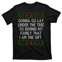 Gonna Go Lay Under The Tree To Remind My Family I Am The Gift T-Shirt