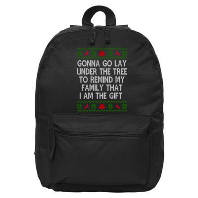 Gonna Go Lay Under The Tree To Remind My Family I Am The Gift 16 in Basic Backpack