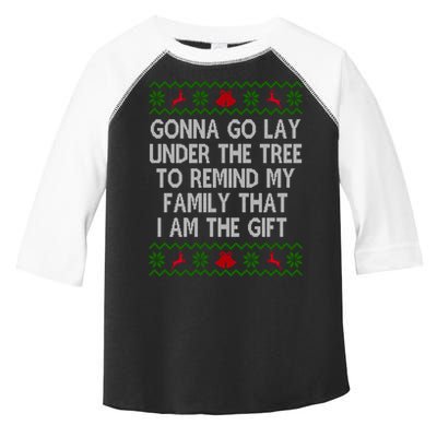 Gonna Go Lay Under The Tree To Remind My Family I Am The Gift Toddler Fine Jersey T-Shirt