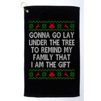 Gonna Go Lay Under The Tree To Remind My Family I Am The Gift Golf Towel