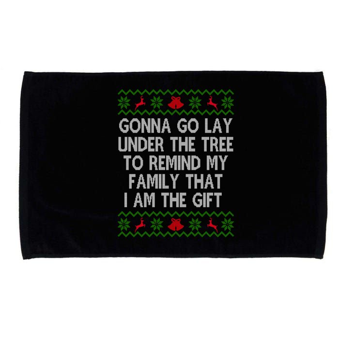 Gonna Go Lay Under The Tree To Remind My Family I Am The Gift Microfiber Hand Towel