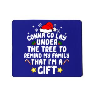 Gonna Go Lay Under The Tree Christmas Family Santa Hat Xmas Gift Mousepad