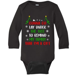 Gonna Go Lay Under Tree to Remind My Family That I'm a Gift Baby Long Sleeve Bodysuit