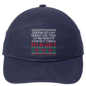 Gonna Go Lay Under The Tree To Remind Family That Im A Gift 7-Panel Snapback Hat