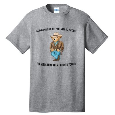 God Grant Me The Serenity To Accept The Vibes That Aren’t Tall T-Shirt