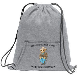 God Grant Me The Serenity To Accept The Vibes Sweatshirt Cinch Pack Bag