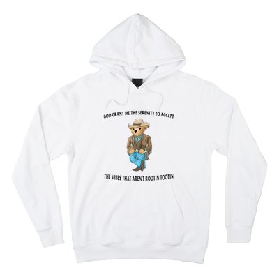 God Grant Me The Serenity To Accept The Vibes Hoodie