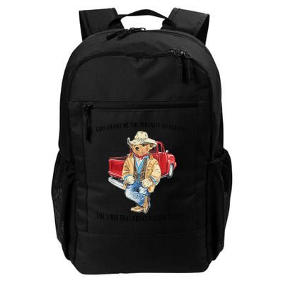 God Grant Me The Serenity To Accept The Vibes That Aren’t Rootin Tootin Funny Daily Commute Backpack