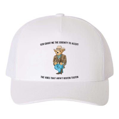 God Grant Me The Serenity To Accept The Vibes That Aren’t Rootin Tootin Funny Yupoong Adult 5-Panel Trucker Hat