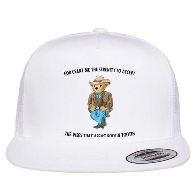 God Grant Me The Serenity To Accept The Vibes That Aren’t Rootin Tootin Funny Flat Bill Trucker Hat