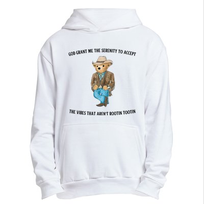 God Grant Me The Serenity To Accept The Vibes That Aren’t Rootin Tootin Funny Urban Pullover Hoodie