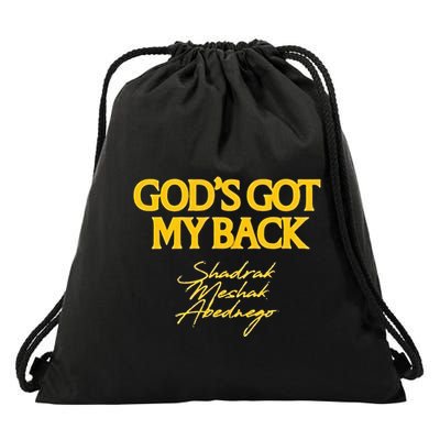 Gods Got My Back Shadrach Meshach Abedne Drawstring Bag