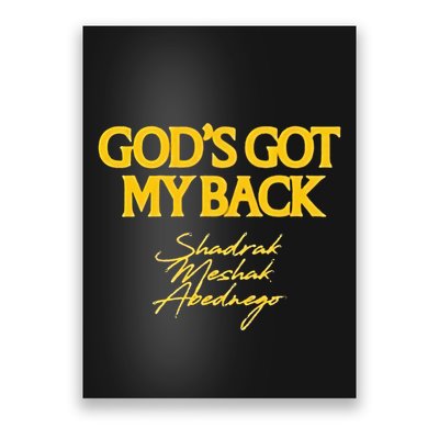 Gods Got My Back Shadrach Meshach Abedne Poster