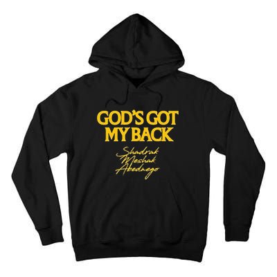 Gods Got My Back Shadrach Meshach Abedne Tall Hoodie