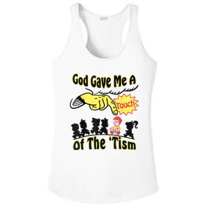 God Gave Me A Touch Of The Tism Ladies PosiCharge Competitor Racerback Tank