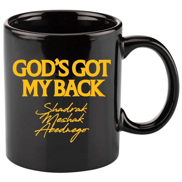 God’S Got My Back Shadrach Meshach Abednego 11oz C Handle Ceramic Mug